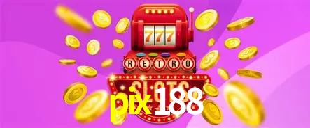 Descubra o Mundo do Cassino Online com pix188